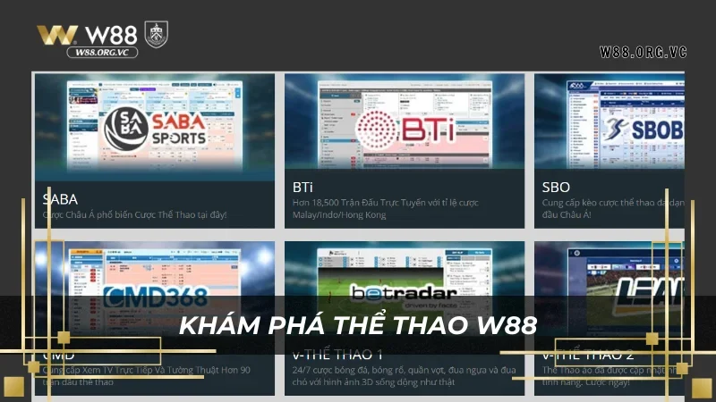Thể thao W88 1 Sảnh thể thao W88 sở hữu hàng loạt tựa game đỉnh cao