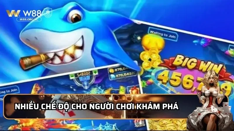 Cai Shen Fishing W88 - Săn Cá Tài Ba, Rinh Tiền Cực Đã 3 Nhiều chế độ cho người chơi khám phá